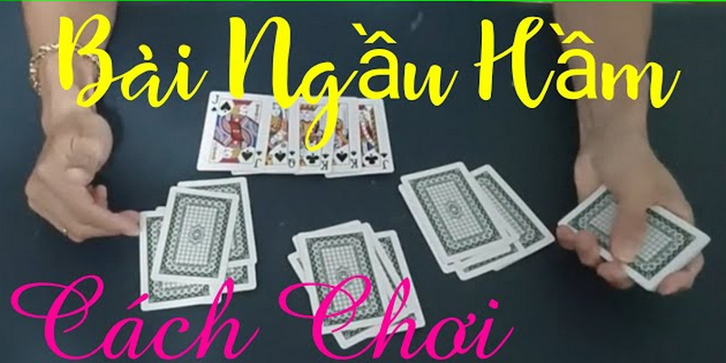 Cách chơi bài ngầu hầm bách chiến, bách thắng 