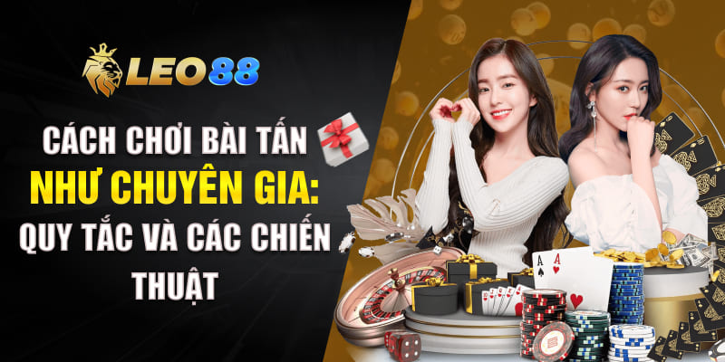 Cách Chơi Bài Tấn