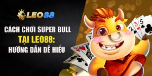cách chơi supper bull
