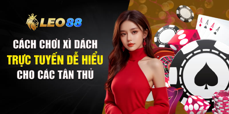 Cách Chơi Xì Dách