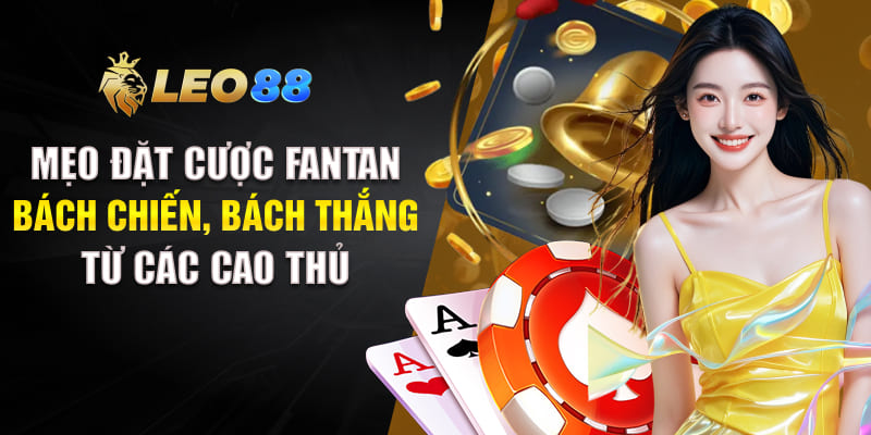 Mẹo Đặt Cược Fantan